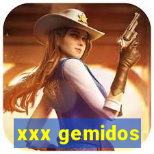 xxx gemidos